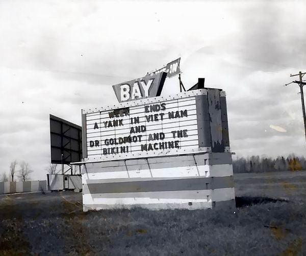Bay Drive-In Theatre - Marquee Summer 1965 Courtesy Mrs Norman Vanwormer